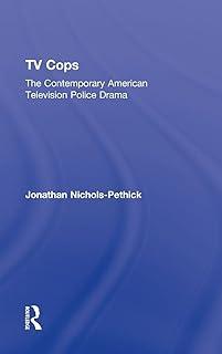 TV Cops: The Contemporary American Television Police Drama