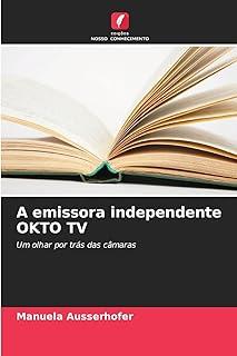 A emissora independente OKTO TV: Um olhar por trás das câmaras