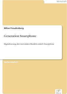 Exclusive Deal on Generation Smartphone: Digitalisierung des stationären Handels mittels Smartphone - Amazon KSA Deals