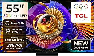TCL تلفزيون 55C7L ذكي 55 بوصة 4K SQD-Mini LED ملون للغاية كوانتوم HDR 3000 نيت للالعاب جوجل تي في معدل تحديث اصلي 144Hz وصوت من بانج اند اولفسن ودولبي اتموس وجيم ماستر (موديل 2026)