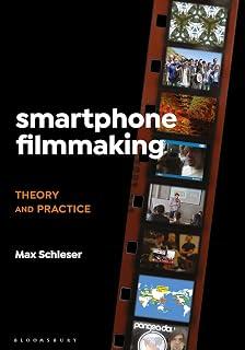 عرض حصري على Smartphone Filmmaking: Theory and Practice - عروض أمازون السعودية