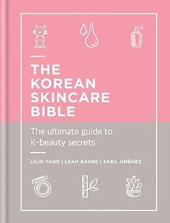 عرض حصري على The Korean Skincare Bible: The Ultimate Guide to K-beauty - عروض أمازون السعودية