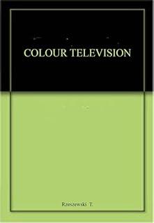 Colour Television (Hb 2006)
