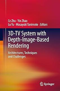 3d-TV System with Depth-Image-Based Rendering: Architectures, Techniques and Challenges
