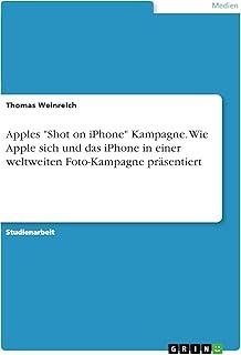 Apples Shot on iPhone Kampagne. Wie Apple sich und das iPhone in einer weltweiten Foto-Kampagne präsentiert