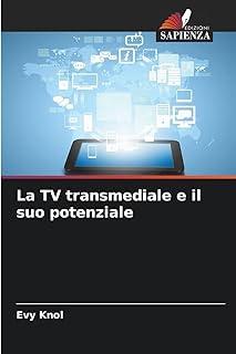 La TV transmediale e il suo potenziale