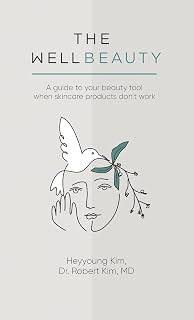 Exclusive Deal on The WellBeauty: A guide to your beauty tool when skincare products don't work - Amazon KSA Deals